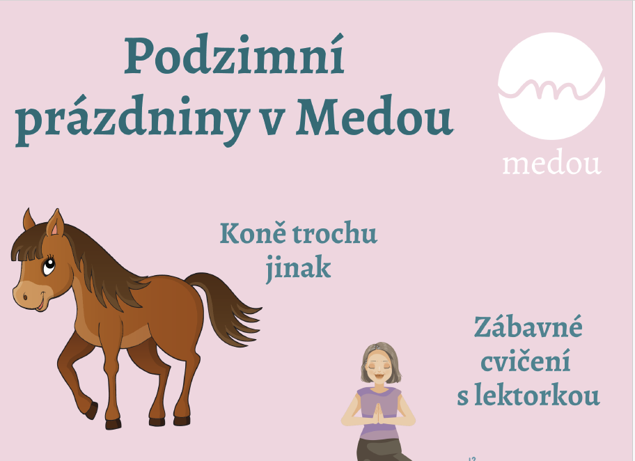 Podzimní prázdniny v Medou