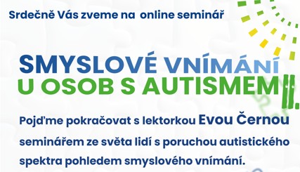 Pozvánka na další online seminář : Smyslové vnímání u&nbsp;osob s&nbsp;autismem II